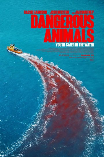 Dangerous Animals ( 2025 )