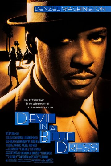 Devil in a Blue Dress ( 1995 )