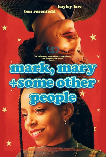 مشاهدة فيلم Mark,Mary and Some Other People 2021 اون لاين