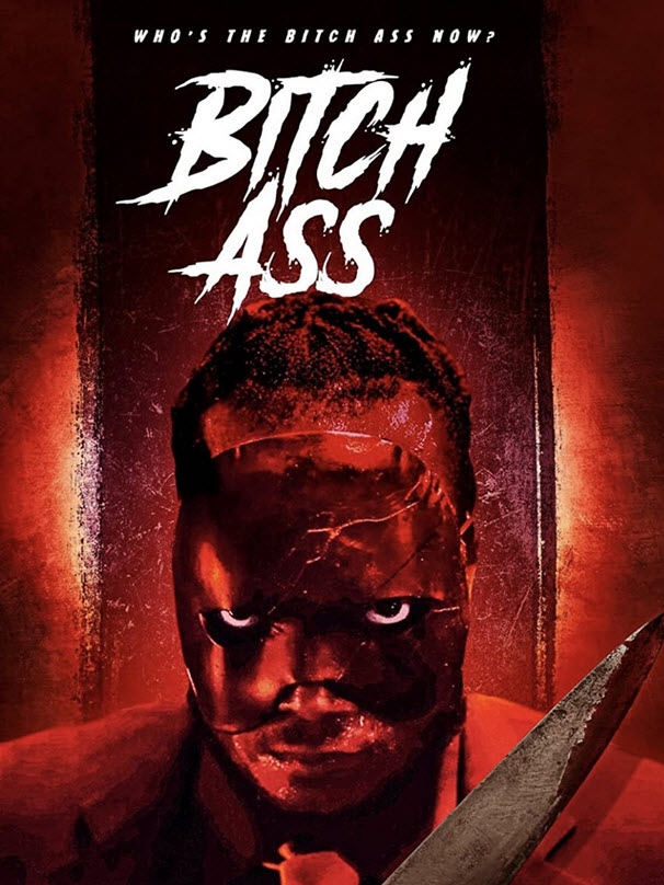مشاهدة فيلم Bitch Ass 2022 اون لاين