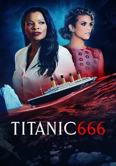 مشاهدة فيلم Titanic 666 2022 اون لاين