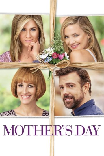 Mother’s Day ( 2016 )