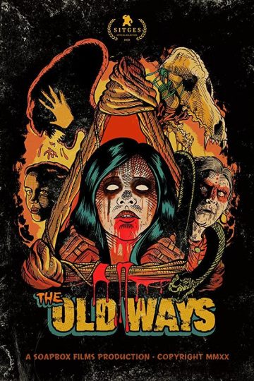 The Old Ways ( 2020 )