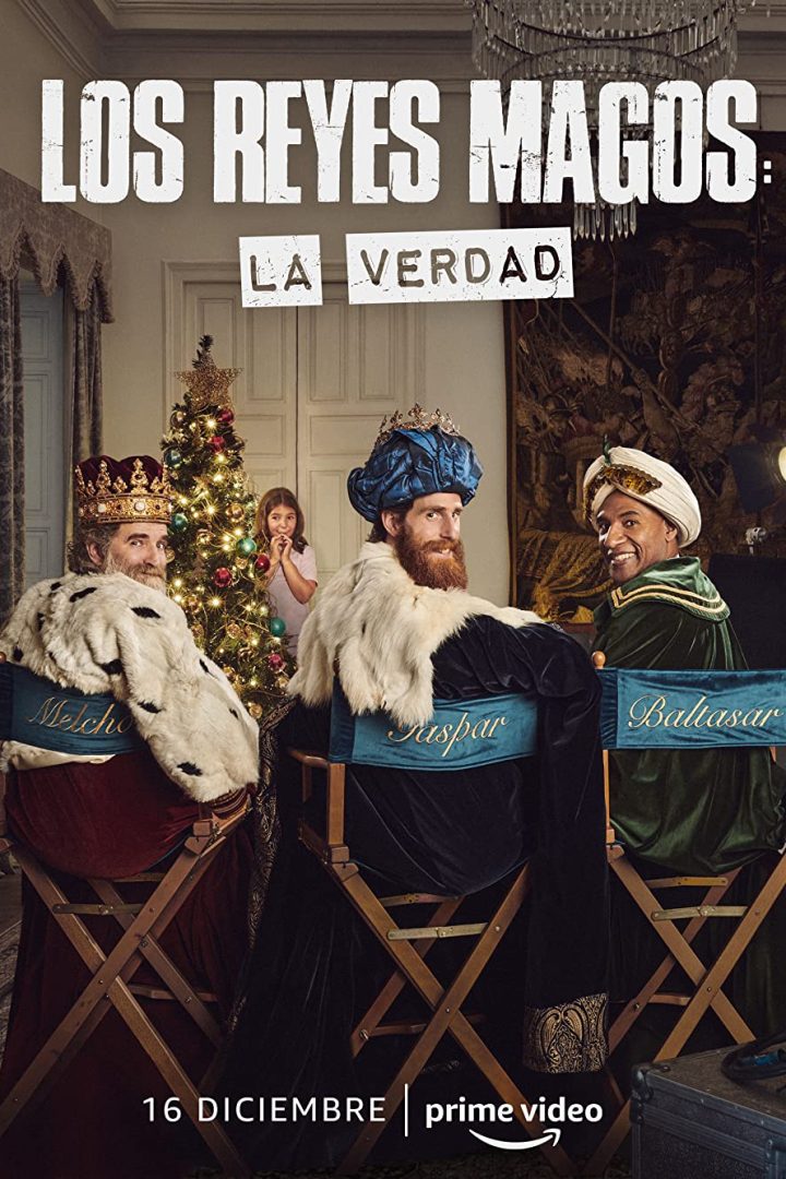 مشاهدة فيلم Los Reyes Magos: La Verdad 2022 اون لاين