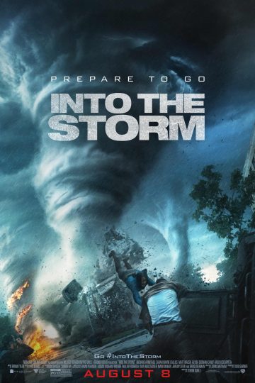 Into the Storm ( 2014 )