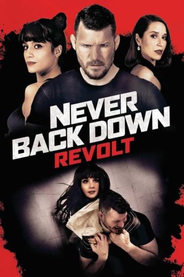 Never Back Down: Revolt ( 2021 )