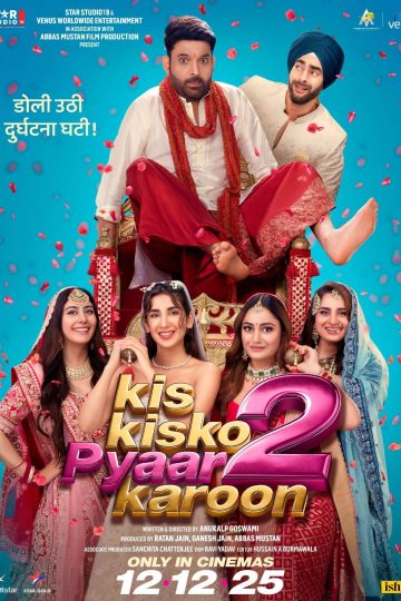 Kis Kisko Pyaar Karoon 2 ( 2025 )