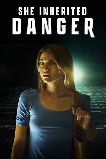 She Inherited Danger ( 2023 )