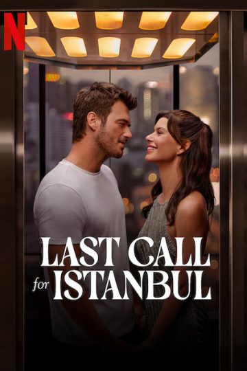 Last Call for Istanbul مدبلج ( 2023 )