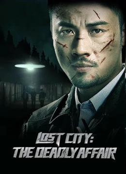Lost City : The Deadly Aaffair ( 2023 )