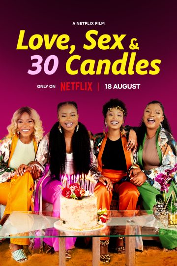 Love, Sex and 30 Candles ( 2023 )