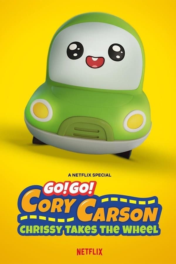 مشاهدة فيلم Go! Go! Cory Carson: Chrissy Takes the Wheel 2021 اون لاين