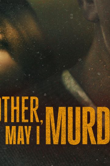 Mother, May I ( 2023 )