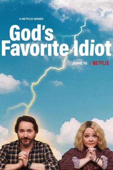 مشاهدة مسلسل God's Favorite Idiot الموسم الاول الحلقة 1