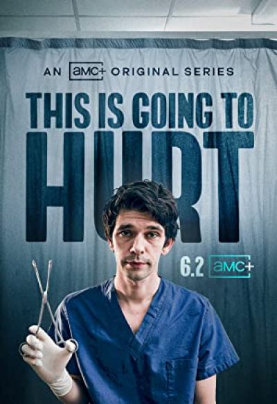 مشاهدة مسلسل This Is Going to Hurt الموسم الاول الحلقة 3