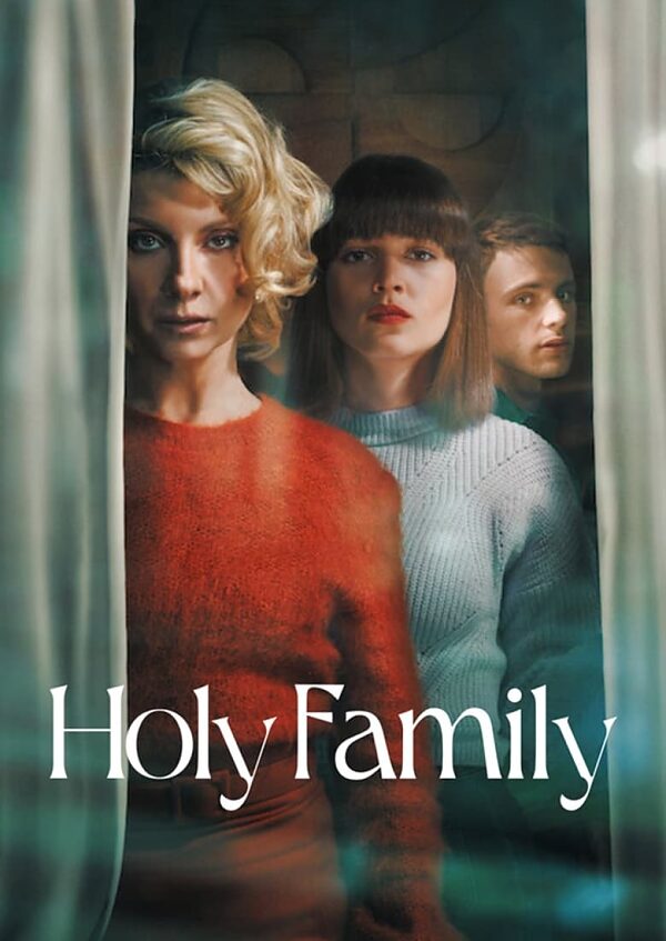 مشاهدة مسلسل Holy Family الموسم الاول الحلقة 3