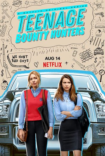 مشاهدة مسلسل Teenage Bounty Hunters الموسم الاول الحلقة 1