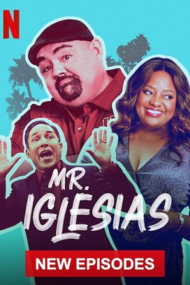 مشاهدة مسلسل Mr. Iglesias الموسم الثاني الحلقة 1
