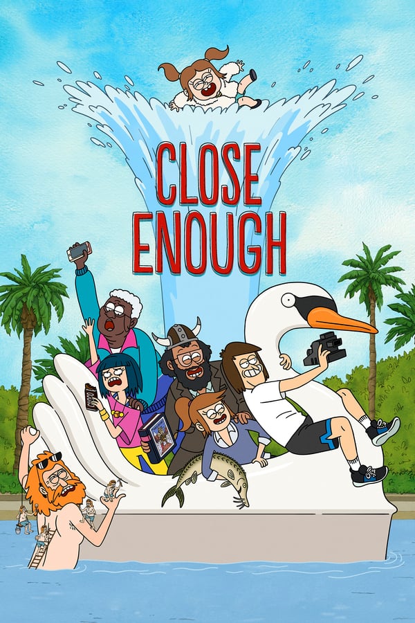 مشاهدة مسلسل Close Enough الموسم الثاني الحلقة 7