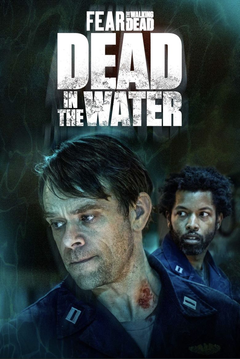 مسلسل Fear the Walking Dead: Dead in the Water الموسم الأول 1