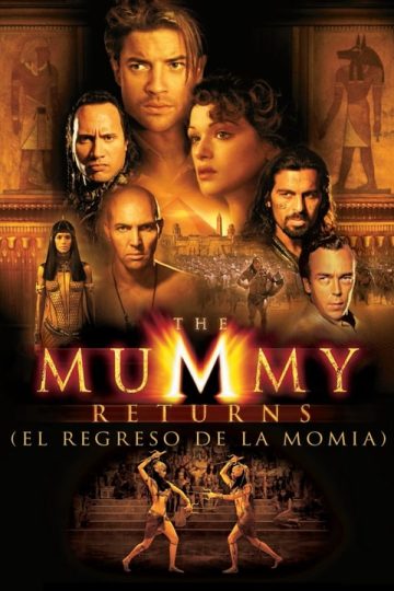 The Mummy Returns ( 2001 )