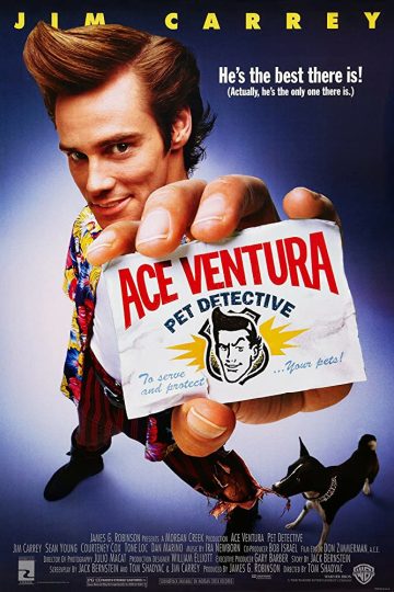 Ace Ventura: Pet Detective ( 1994 )