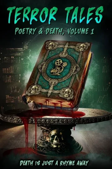 Terror Tales: Poetry & Death Volume 1 ( 2025 )