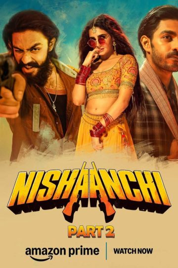 Nishaanchi ( 2025 )
