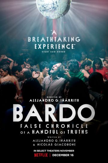 Bardo: False Chronicle of a Handful of Truths ( 2022 )