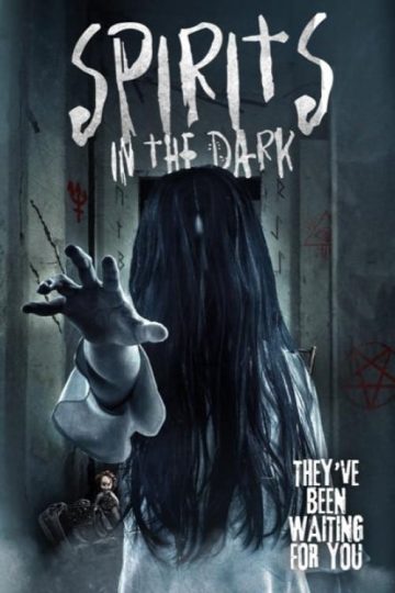 Spirits in the Dark ( 2019 )