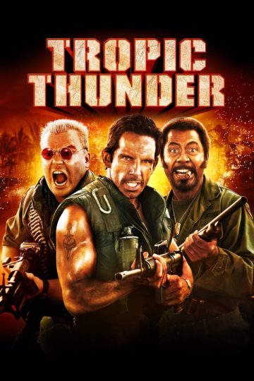 Tropic Thunder ( 2008 )