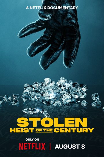 Stolen: Heist of the Century ( 2025 )