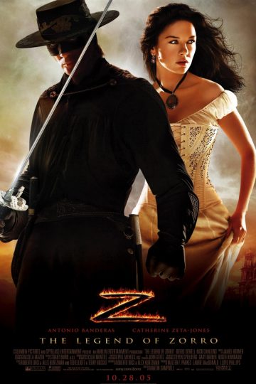 The Legend of Zorro ( 2005 )