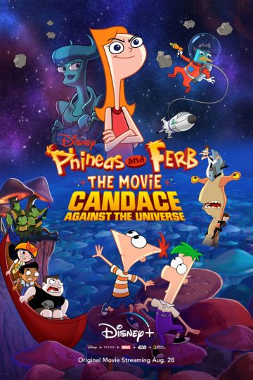 Phineas and Ferb the Movie: Candace Against the Universe ( 2020 )