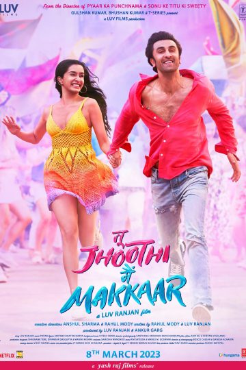 Tu Jhoothi Main Makkaar ( 2023 )