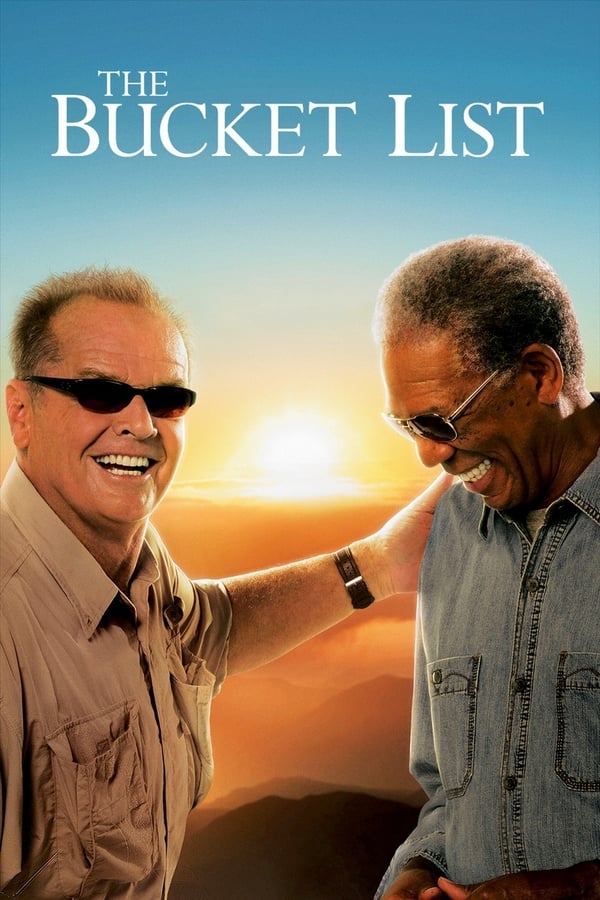 مشاهدة فيلم The Bucket List 2007 اون لاين