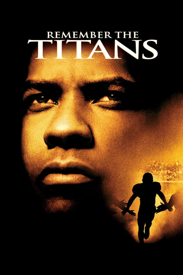 مشاهدة فيلم Remember the Titans 2000 اون لاين