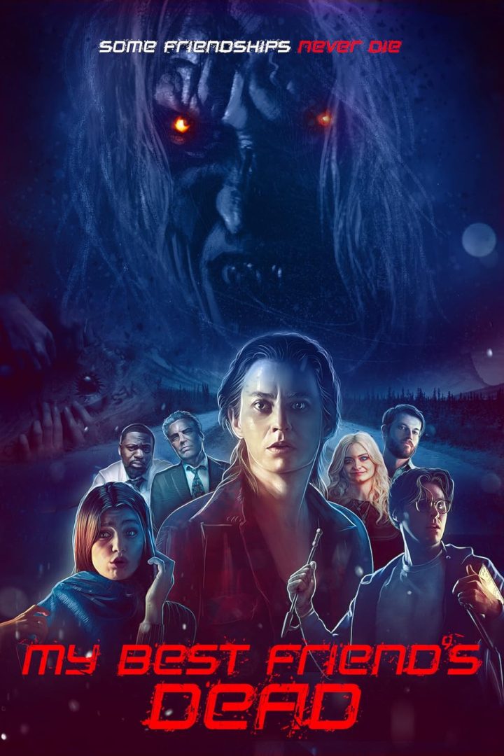 مشاهدة فيلم My Best Friend's Dead 2025 اون لاين