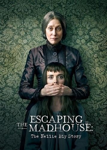 مشاهدة فيلم Escaping the Madhouse: The Nellie Bly Story 2019 اون لاين