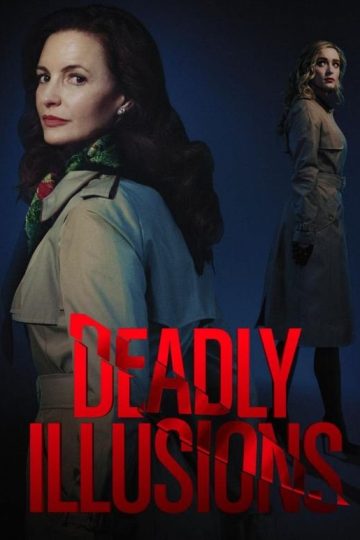 Deadly Illusions ( 2021 )