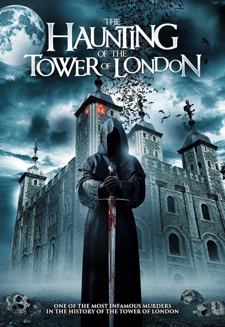 مشاهدة فيلم The Haunting of the Tower of London 2022 اون لاين