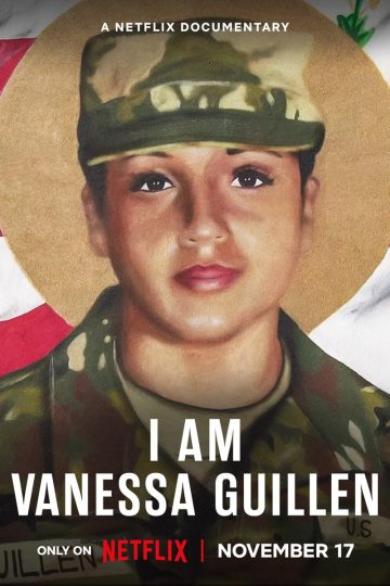 I Am Vanessa Guillen ( 2022 )