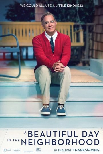 A Beautiful Day in the Neighborhood ( 2019 )
